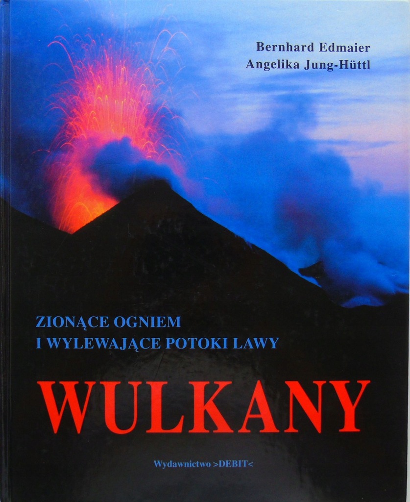 Wulkany Edmaier Jung-Huttl