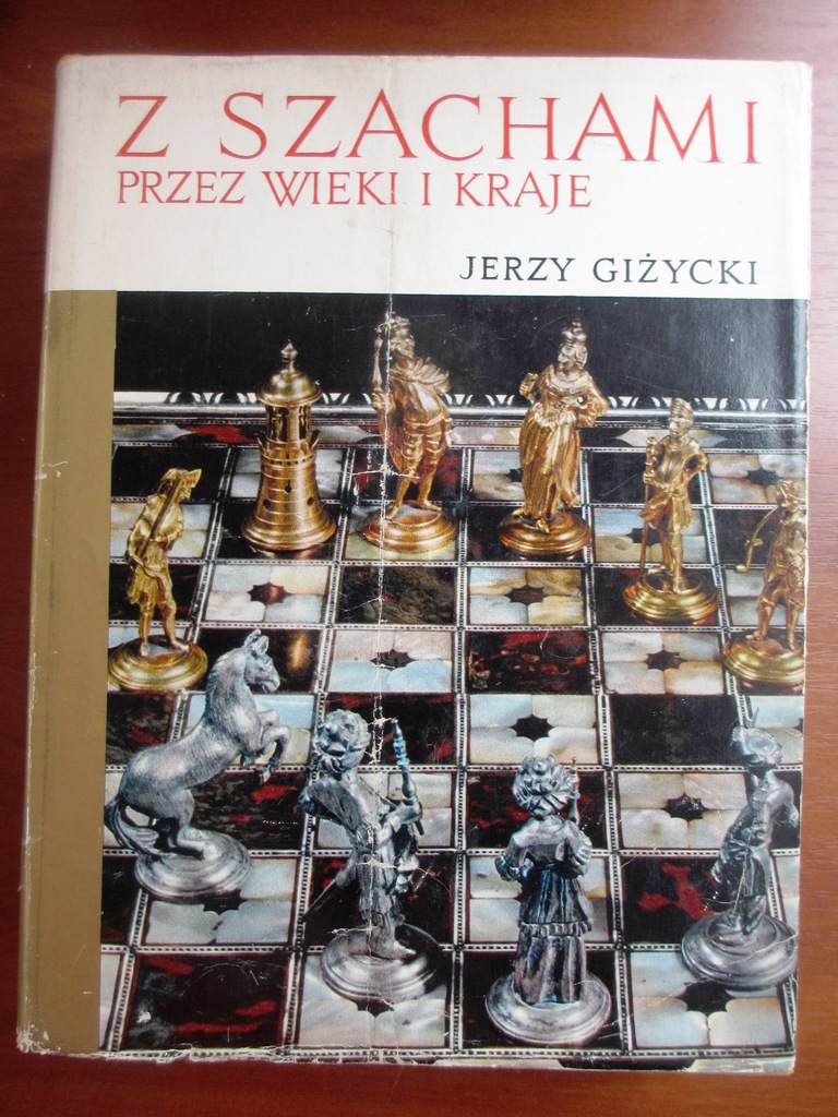 Jerzy Giżycki - Z szachami przez wieki i kraje