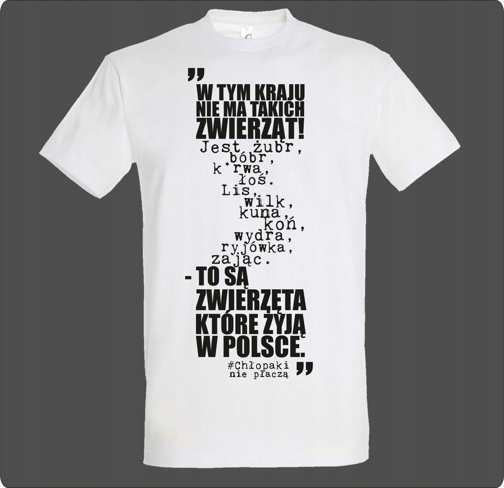 Koszulka chłopaki nie płaczą (zwierzęta) t-shirt