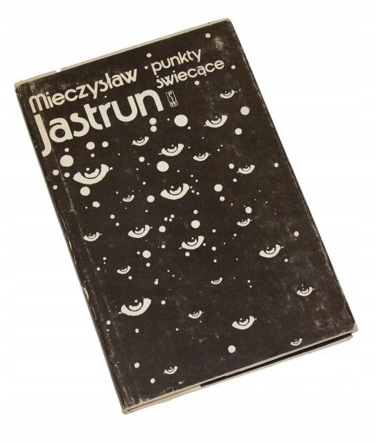 Punkty świecące Jastrun Mieczysław AUTOGRAF / 1980