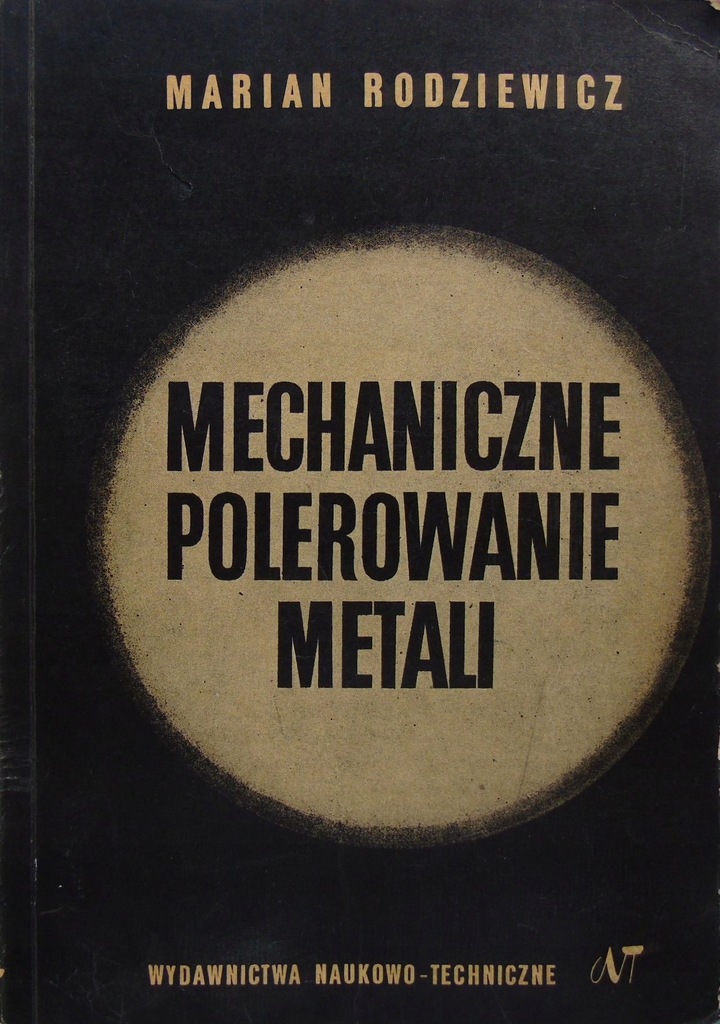 Mechaniczne polerowanie metali Rodziewicz