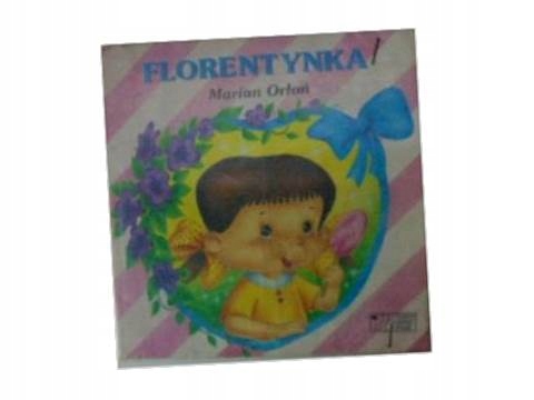 Florentynka - M. Orłoń 24h wys