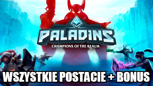 Konto Paladins WSZYSTKIE POSTACIE