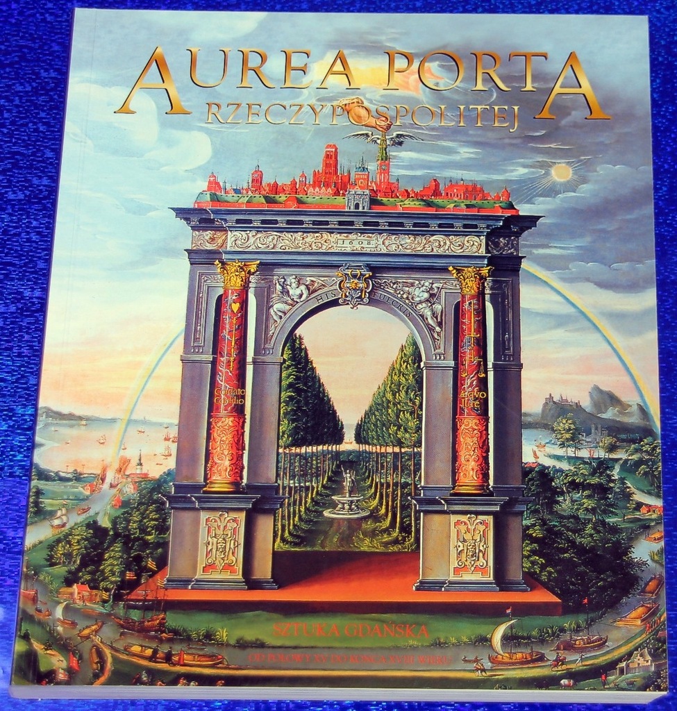 AUREA PORTA RZECZYPOSPOLITEJ 1-2 Grzybkowska BDB