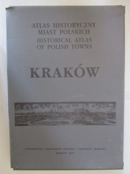 Atlas historyczny miast polskichKraków