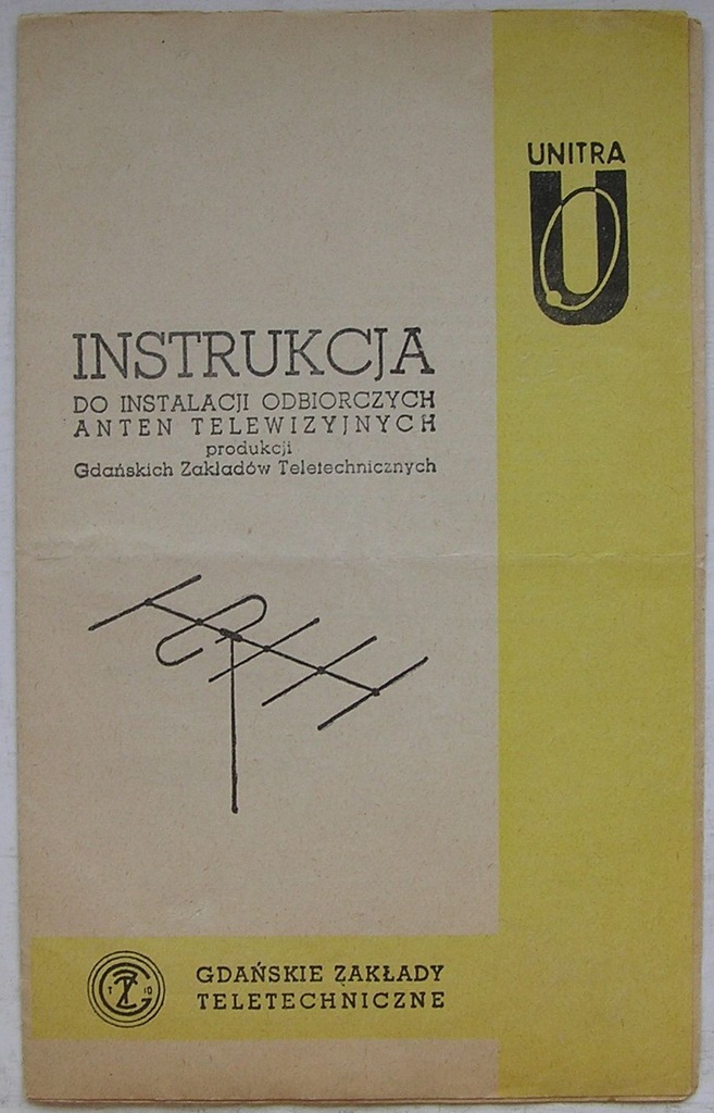 INSTRUKCJA DO INSTALACJI ODBIORCZYCH ANTEN TV 1967