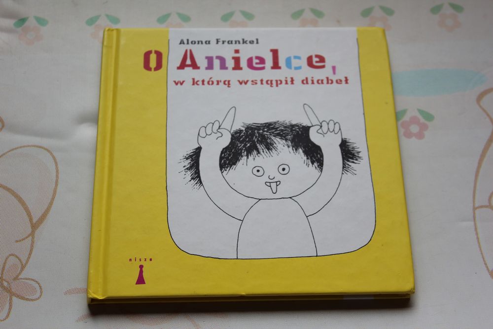 O Anielce w którą wstąpił diabeł Alona Frankel