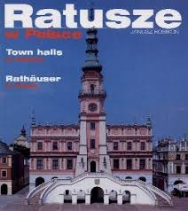 Janusz Rosikon - Ratusze w Polsce