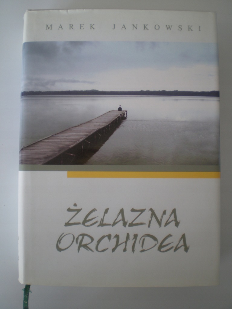 ŻELAZNA ORCHIDEA Marek Jankowski (R)