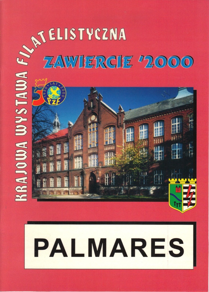 Palmares - WYSTAWY Filatelistyczna, ZAWIERCIE 2000