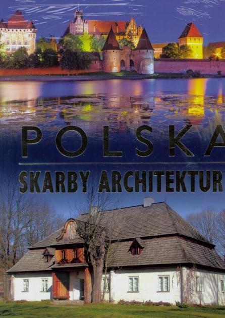 POLSKA. SKARBY ARCHITEKTURY TW 2015, ANNA WILLMAN