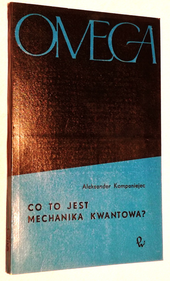 CO TO JEST MECHANIKA KWANTOWA    OMEGA 58   WOW
