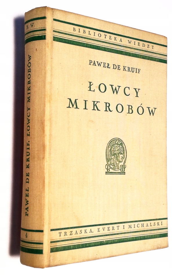 ŁOWCY MIKROBÓW PAWEŁ DE KRUIF OK 1930