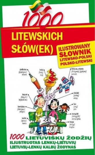 1000 litewskich słów(ek) Ilustrowany słownik