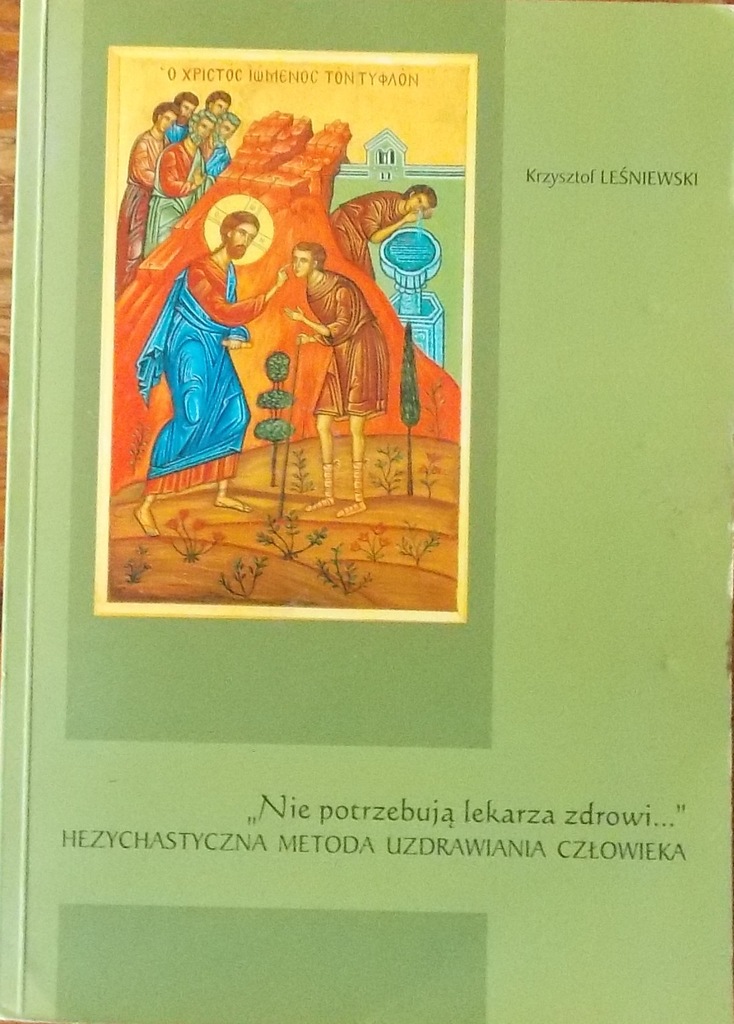 K. Leśniewski NIE POTRZEBUJĄ LEKARZA ZDROWI...