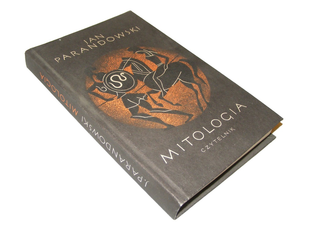Jan Parandowski Mitologia Część 1 Grecja Streszczenie MITOLOGIA - Jan Parandowski _____ bdb _____ TWARDA - 7199739136