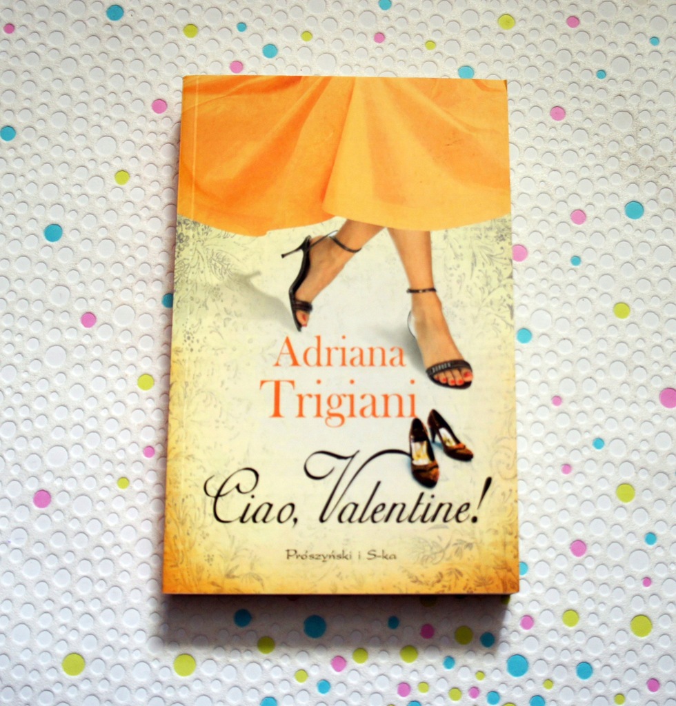 Ciao, Valentine! - Adriana Trigani
