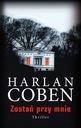 ZOSTAŃ PRZY MNIE HARLAN COBEN NOWA