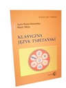 Книга КЛАССИЧЕСКИЙ ТИБЕТСКИЙ ЯЗЫК Барея-Старжиньска - Издательство ДИАЛОГ