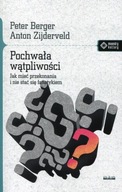 Anton Zijderveld, Peter Berger POCHWAŁA WĄTPLIWOŚCI