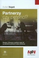 Partnerzy czy petenci? Słowacja i Słowacy w polity