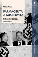 Farmaceuta z Auschwitz PATRICIA POSNER