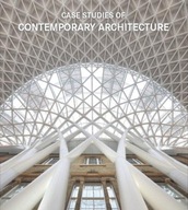Case Studies of Contemporary Architecture Praca zb