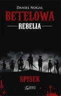 Betelowa rebelia. Spisek