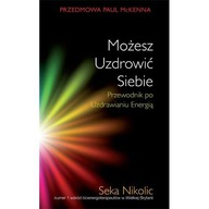 Możesz uzdrowić siebie Przewodnik, Seka Nikolic