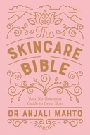 The Skincare Bible Anjali Mahto