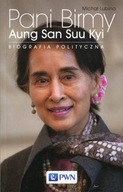 Pani Birmy Aung San Suu Kyi. Biografia polityczna