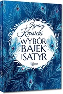 Wybór bajek i satyr Ignacy Krasicki