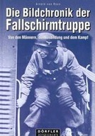 25126 Die Bildchronik der Fallschirmtruppe 1935-45