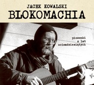 Blokomachia - Jacek Kowalski, płyta CD 17 piosenek