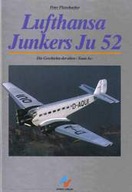 32018 Lufthansa Junkers Ju 52. Die Geschichte der