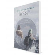 Literatura Kanon Gender Trudne pytania Ciekawe odp