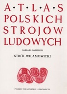 Strój Wilamowicki - Wilamowice - Atlas Strojów
