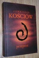 PRZEPROŚ - Aleksander Kościów