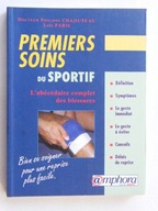 PREMIERS SOINS DU SPORTIF Philippe Chaduteau