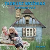 TADEUSZ WOŹNIAK Archiwum vol.6 - Dla Dzieci 2CD