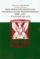Myśl społeczno-polityczna Polskiego Ruchu Wolności