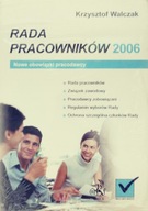 Rada pracowników 2006 - Krzysztof Walczak NOWA