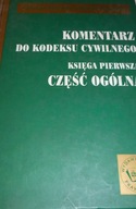 Komentarz do kodeksu cywilnego Dmowski Rudnicki