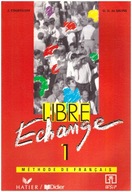 Libre Echange 1 Podręcznik NOWY Livre de leleve