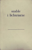 Szable i lichwiarze - Jerzy Bronisławski