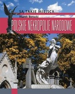 Polskie nekropolie narodowe Borucki Marek SĄ TAKIE