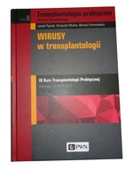 Transplantologia praktyczna tom 9