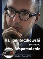 Ks. Jan Kaczkowski. Wspomnienie Jan Kaczkowski