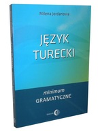 Książka Podręcznik JĘZYK TURECKI - MINIMUM GRAMATYCZNE Jordanowa - DIALOG
