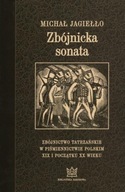 Zbójnicka sonata Michał Jagiełło